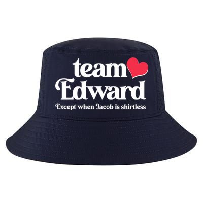 Funny Team Edward Except When Jacob Cool Comfort Performance Bucket Hat
