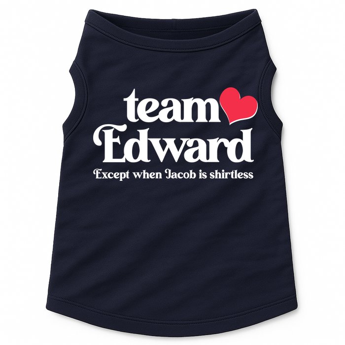 Funny Team Edward Except When Jacob Doggie Tank