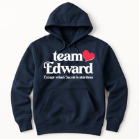Funny Team Edward Except When Jacob Hoodie