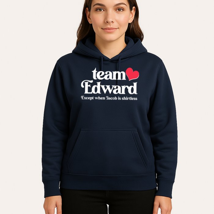 Funny Team Edward Except When Jacob Hoodie