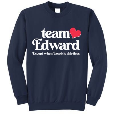 Funny Team Edward Except When Jacob Sweatshirt