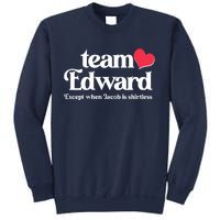 Funny Team Edward Except When Jacob Sweatshirt