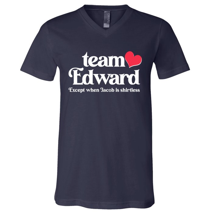 Funny Team Edward Except When Jacob V-Neck T-Shirt