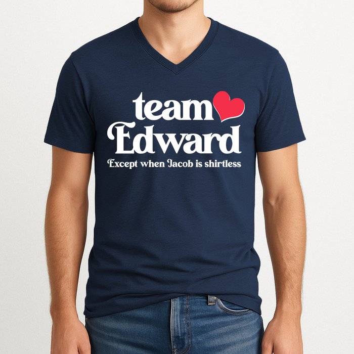 Funny Team Edward Except When Jacob V-Neck T-Shirt