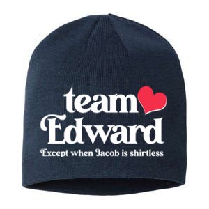 Funny Team Edward Except When Jacob Sustainable Beanie