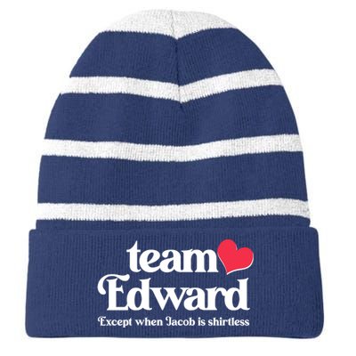 Funny Team Edward Except When Jacob Striped Beanie with Solid Band