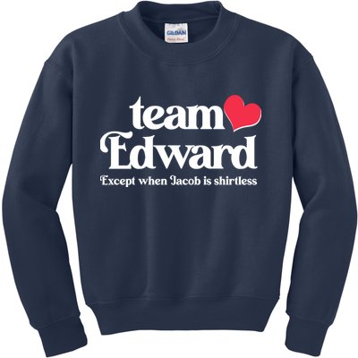 Funny Team Edward Except When Jacob Kids Sweatshirt