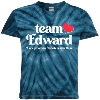 Funny Team Edward Except When Jacob Kids Tie-Dye T-Shirt