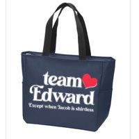 Funny Team Edward Except When Jacob Zip Tote Bag