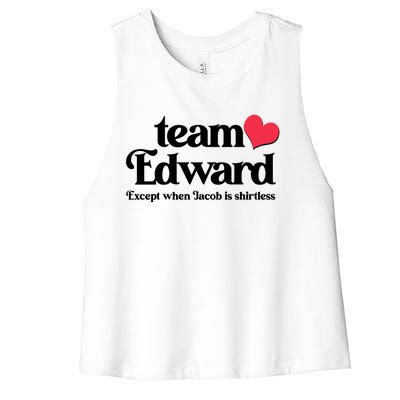 Funny Team Edward Except When Jacob Women's Racerback Cropped Tank