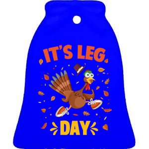 Funny Turkey Exercise Workout Thanksgiving Gym Its Leg Day Gift Ceramic Bell Ornament