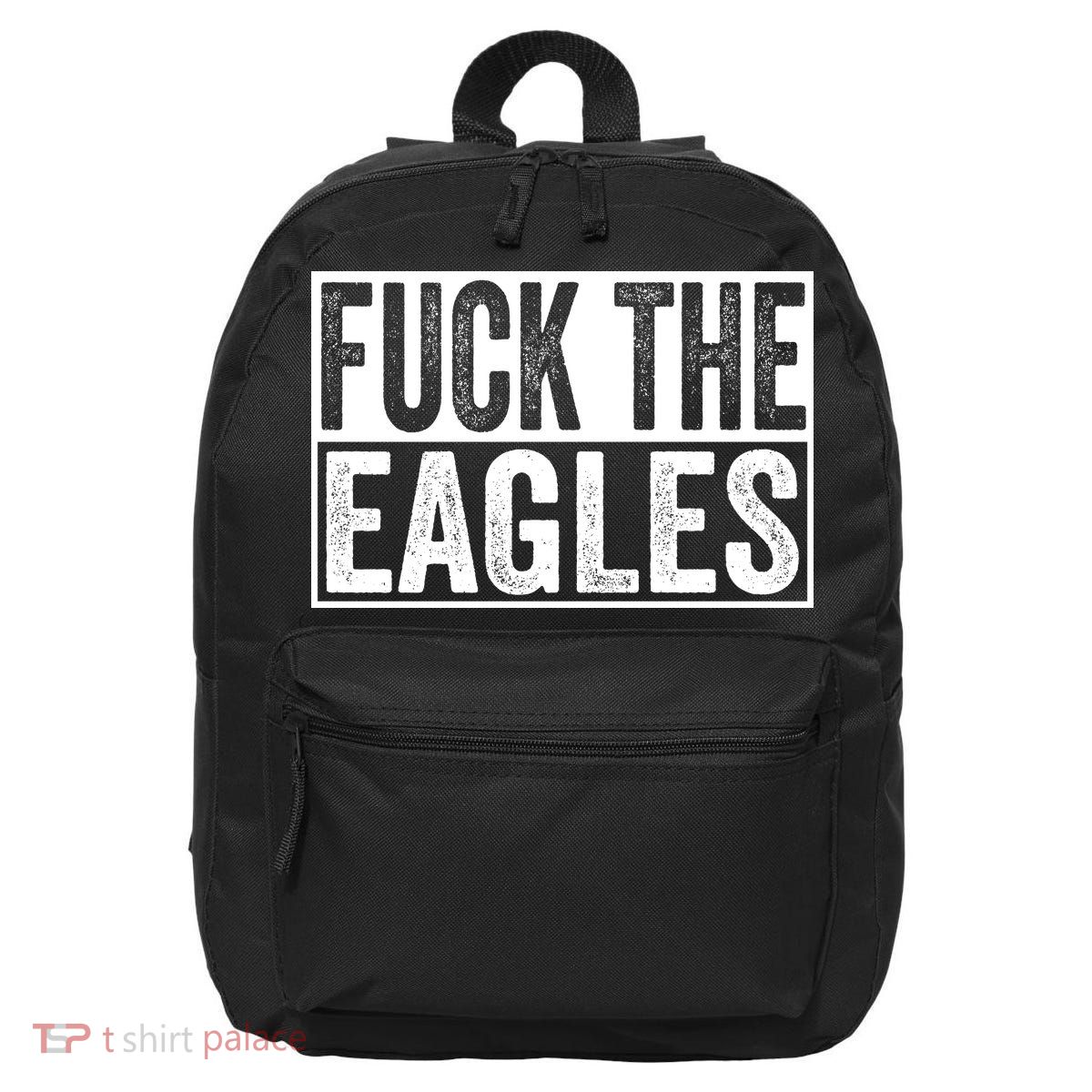 Fuck The Eagles 16 in Basic Backpack