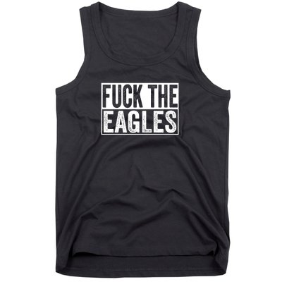 Fuck The Eagles Tank Top