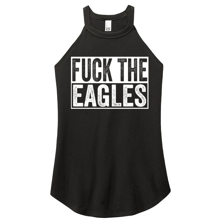 Fuck The Eagles Women's Perfect Tri Rocker Tank