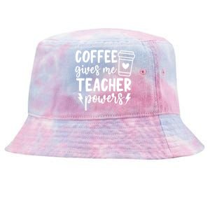 Funny Teaching Educator Coffee Gives Me Teacher Powers Gift Tie-Dyed Bucket Hat