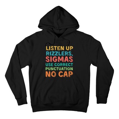 Funny Teacher English Use Punctuation Listen Up Rizzlers Hoodie