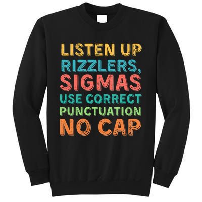 Funny Teacher English Use Punctuation Listen Up Rizzlers Sweatshirt