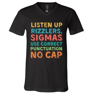 Funny Teacher English Use Punctuation Listen Up Rizzlers V-Neck T-Shirt