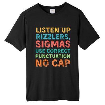 Funny Teacher English Use Punctuation Listen Up Rizzlers Tall Fusion ChromaSoft Performance T-Shirt