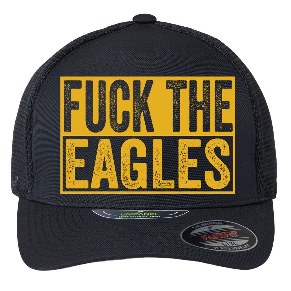 Fuck The Eagles Shirt Funny Eagles Gift For Sports Fans Flexfit Unipanel Trucker Cap