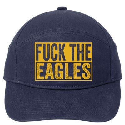 Fuck The Eagles Shirt Funny Eagles Gift For Sports Fans 7-Panel Snapback Hat