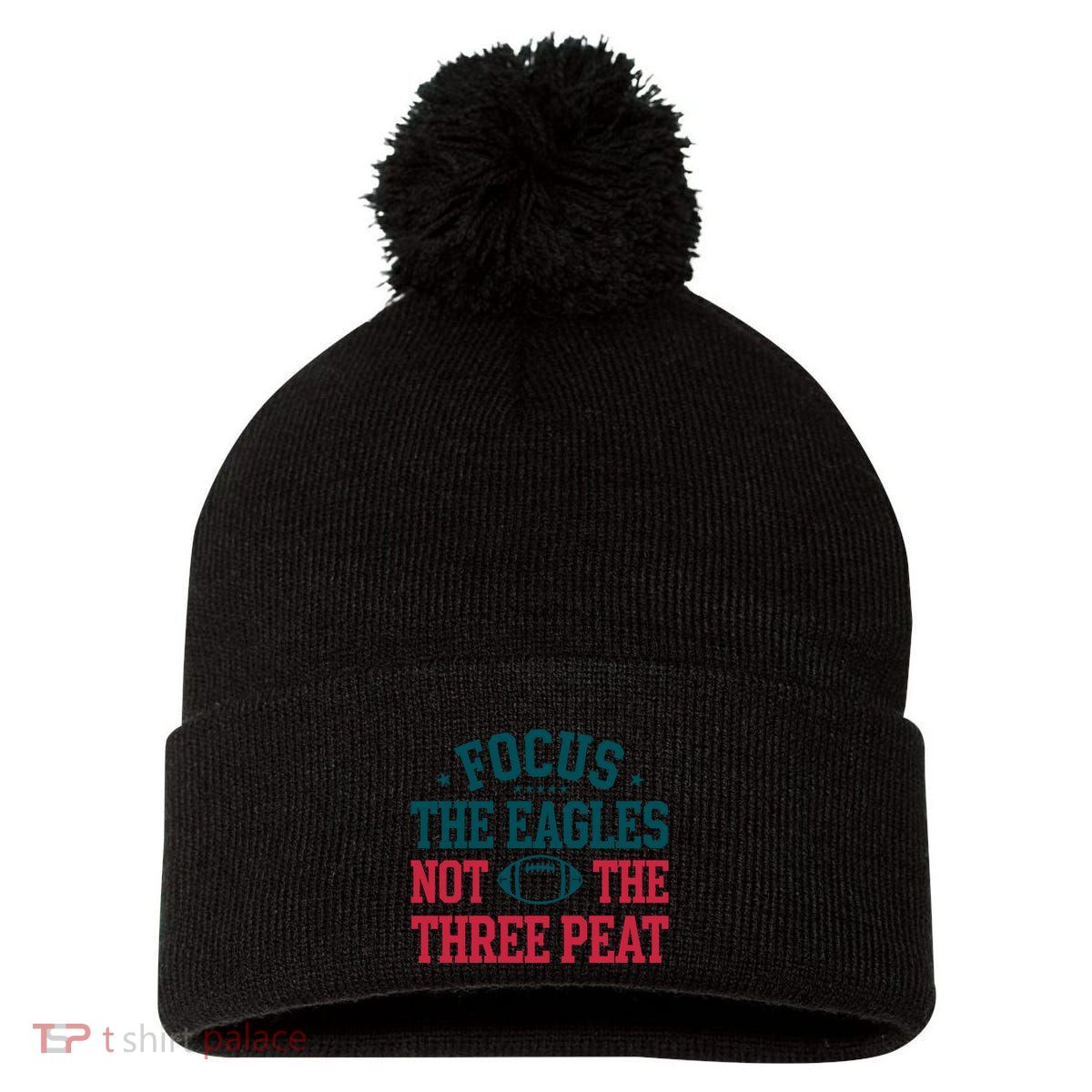 Focus The Eagle Not The Three Peat Football Team Lover Philadelphia Pom Pom 12in Knit Beanie