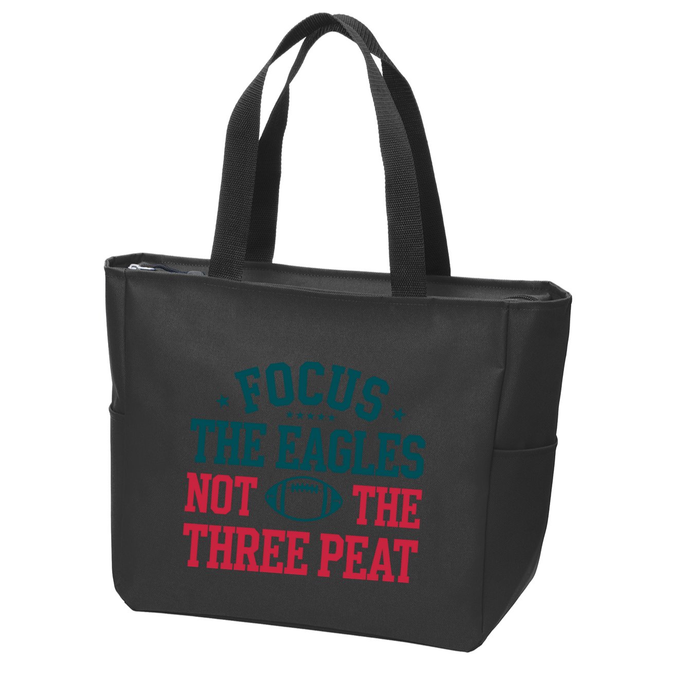 Focus The Eagle Not The Three Peat Football Team Lover Philadelphia Zip Tote Bag