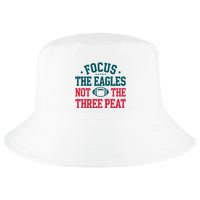 Focus The Eagle Not The Three Peat Football Team Lover Philadelphia Cool Comfort Performance Bucket Hat