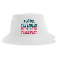 Focus The Eagle Not The Three Peat Football Team Lover Philadelphia Sustainable Bucket Hat
