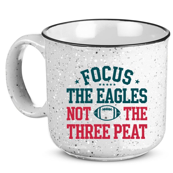Focus The Eagle Not The Three Peat Football Team Lover Philadelphia 15oz Campfire Ceramic Mug