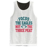 Focus The Eagle Not The Three Peat Football Team Lover Philadelphia Mesh Reversible Basketball Jersey Tank
