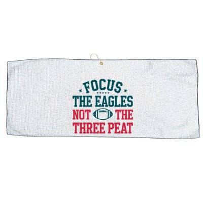Focus The Eagle Not The Three Peat Football Team Lover Philadelphia Large Microfiber Waffle Golf Towel
