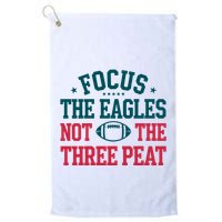 Focus The Eagle Not The Three Peat Football Team Lover Philadelphia Golf Towel