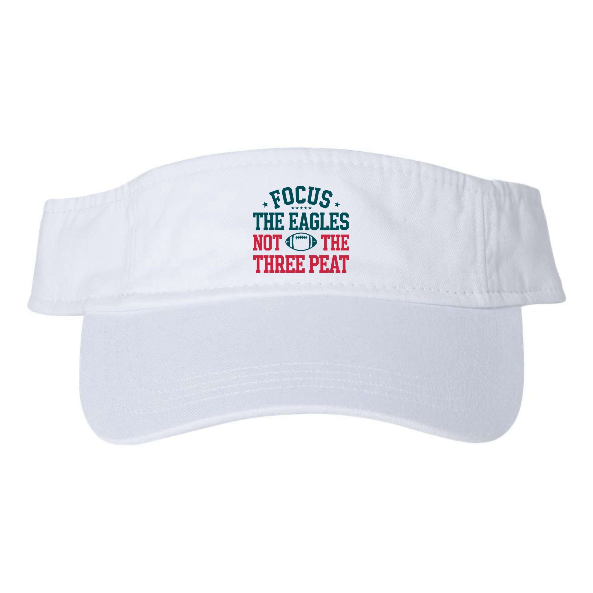 Focus The Eagle Not The Three Peat Football Team Lover Philadelphia Visor