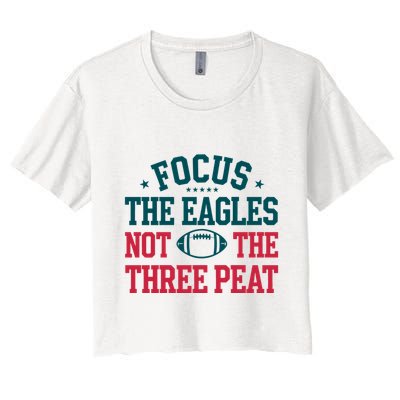 Focus The Eagle Not The Three Peat Football Team Lover Philadelphia Crop Top