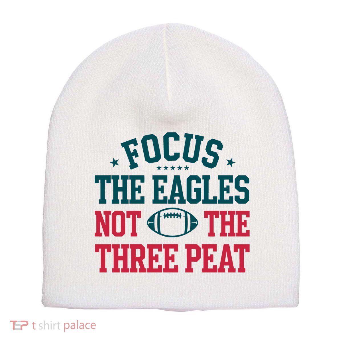 Focus The Eagle Not The Three Peat Football Team Lover Philadelphia Short Acrylic Beanie