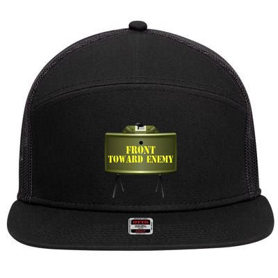 Front Toward Enemy Military Claymore Mine Front Toward Enemy 7 Panel Mesh Trucker Snapback Hat