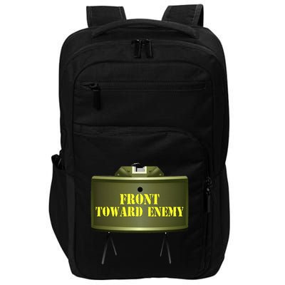 Front Toward Enemy Military Claymore Mine Front Toward Enemy Impact Tech Backpack