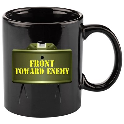 Front Toward Enemy Military Claymore Mine Front Toward Enemy 11oz C Handle Ceramic Mug