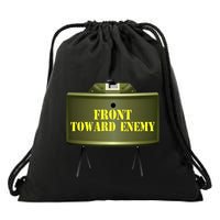 Front Toward Enemy Military Claymore Mine Front Toward Enemy Drawstring Bag