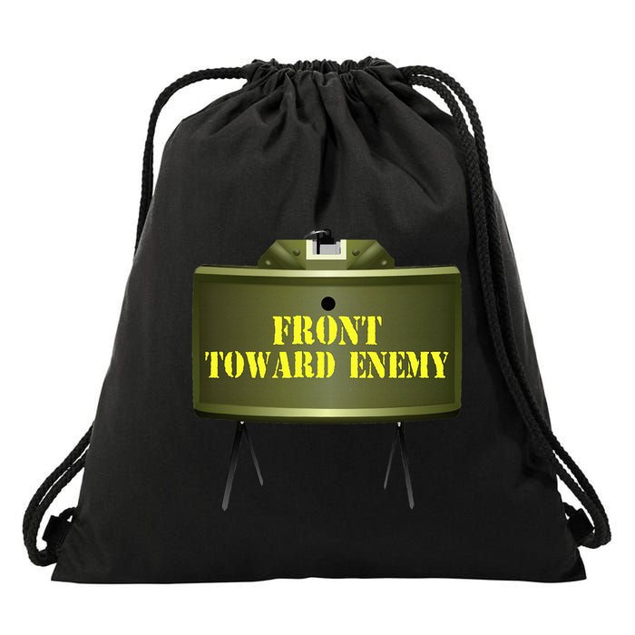 Front Toward Enemy Military Claymore Mine Front Toward Enemy Drawstring Bag