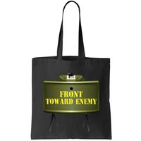 Front Toward Enemy Military Claymore Mine Front Toward Enemy Bag
