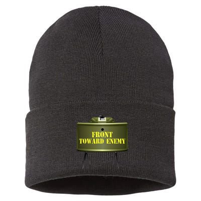 Front Toward Enemy Military Claymore Mine Front Toward Enemy Sustainable Knit Beanie