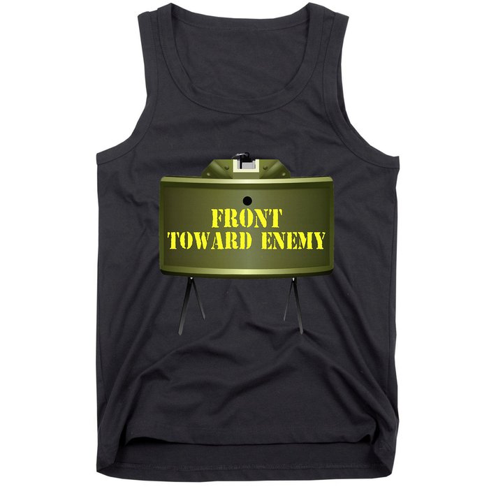 Front Toward Enemy Military Claymore Mine Front Toward Enemy Tank Top