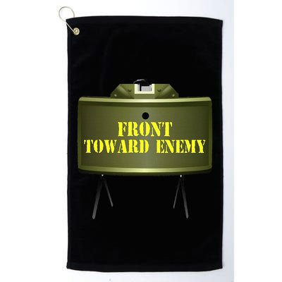 Front Toward Enemy Military Claymore Mine Front Toward Enemy Golf Towel