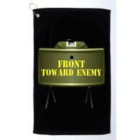 Front Toward Enemy Military Claymore Mine Front Toward Enemy Golf Towel