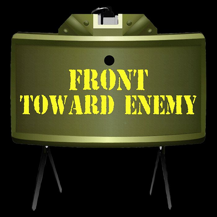 Front Toward Enemy Military Claymore Mine Front Toward Enemy Visor