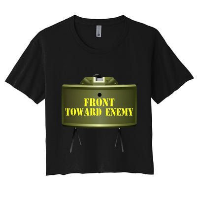 Front Toward Enemy Military Claymore Mine Front Toward Enemy Crop Top