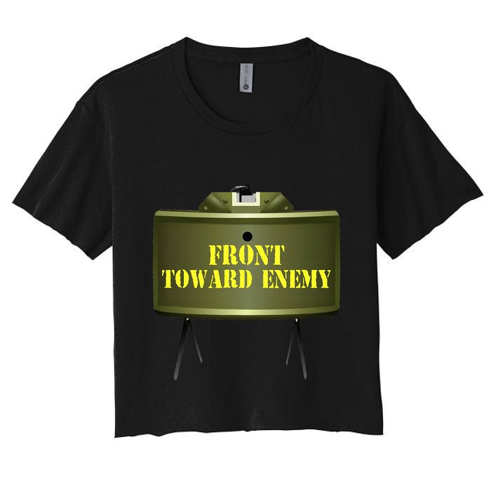 Front Toward Enemy Military Claymore Mine Front Toward Enemy Crop Top