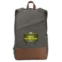 Front Toward Enemy Military Claymore Mine Front Toward Enemy Cotton Canvas Backpack